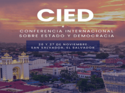 Gobierno de El Salvador desarrollará la Conferencia Internacional sobre Estado y Democracia